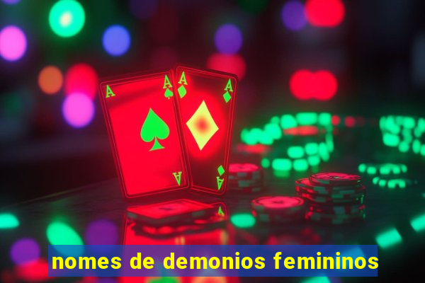 nomes de demonios femininos